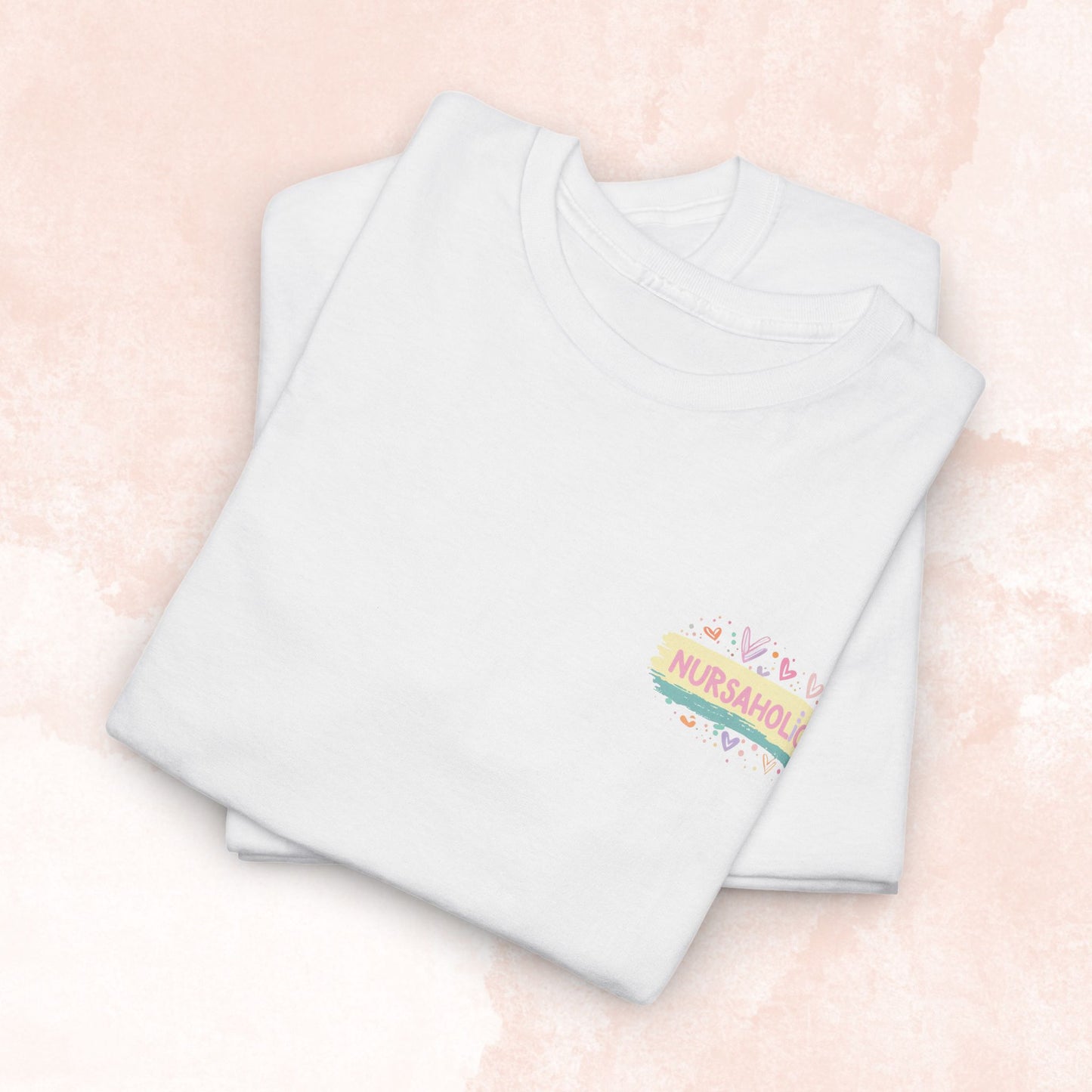 Nursaholic: Keep Tiny Humans Alive T-shirt